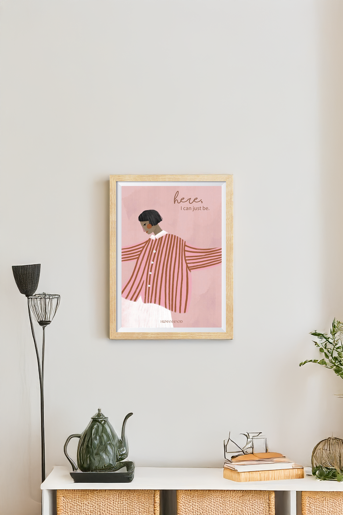 Here I Can Just Be Wall Art