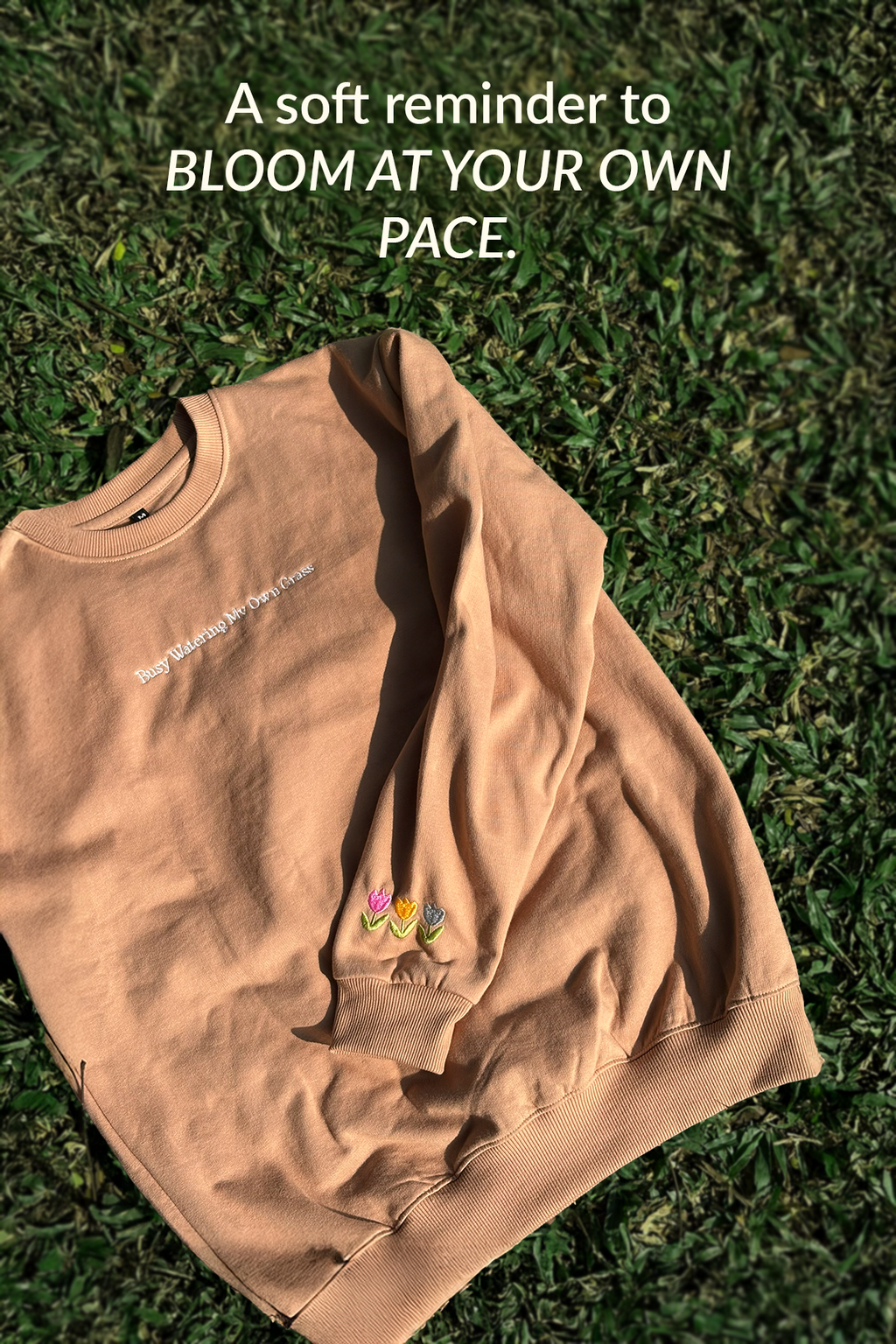 Water Your Own Grass Sweatshirt