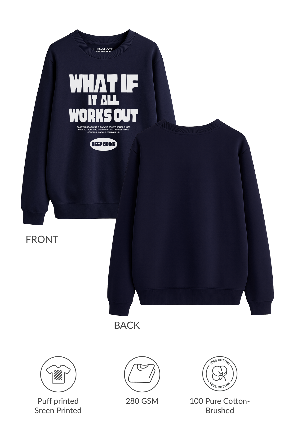 What If It All Works Out Sweatshirt