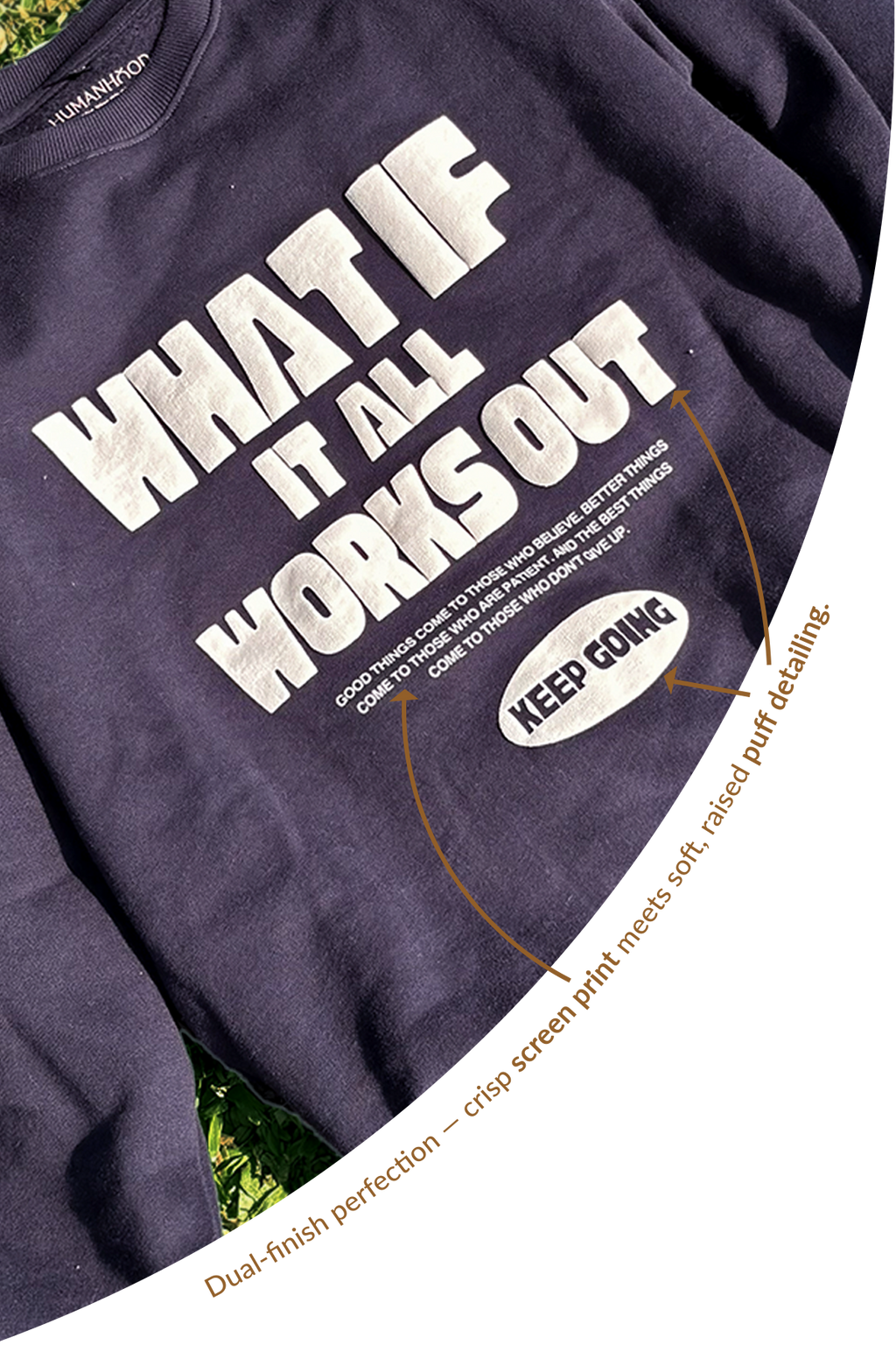 What If It All Works Out Sweatshirt