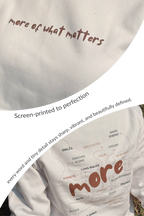 More of What Matters Sweatshirt