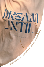 Dream T-shirt